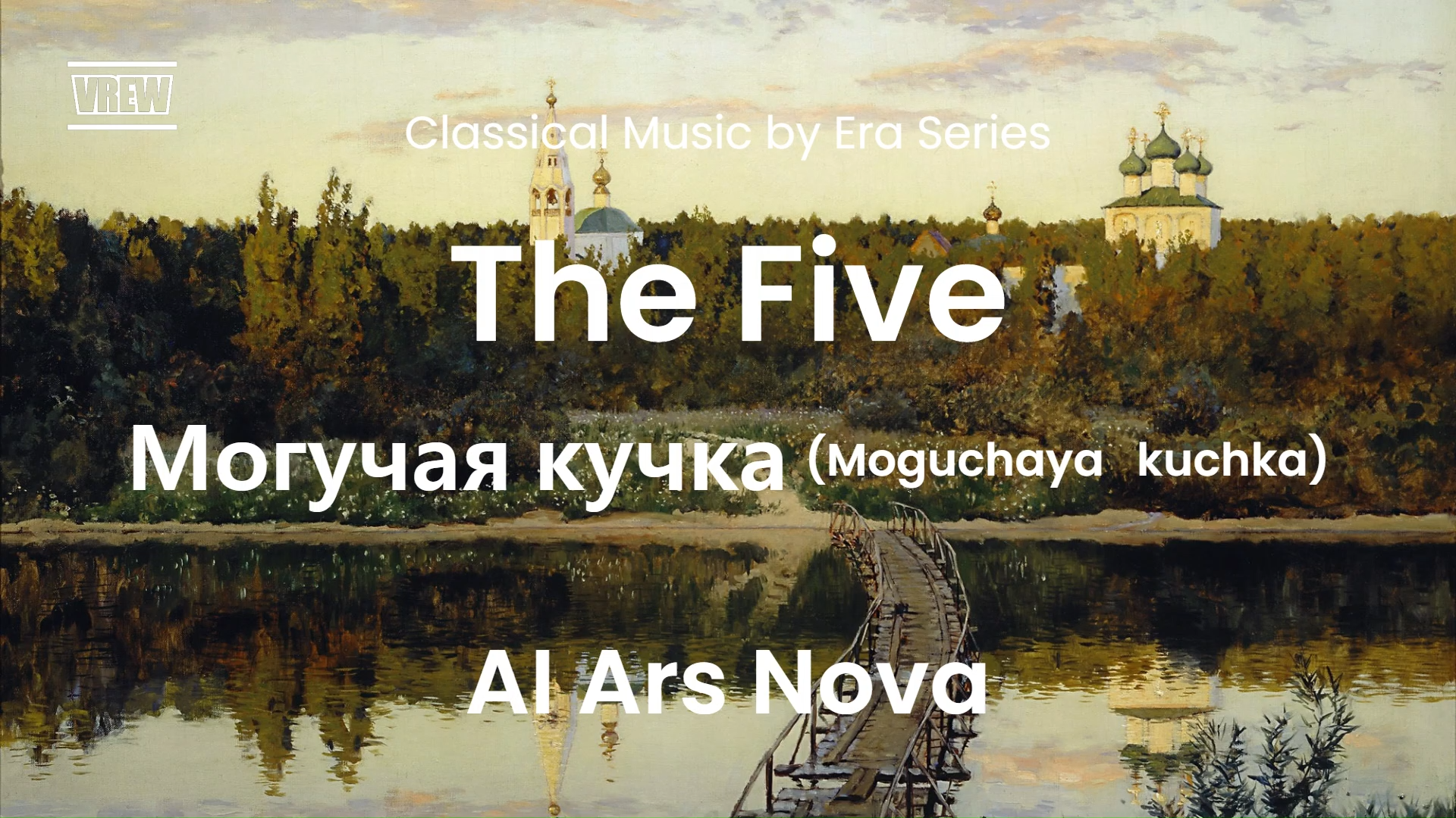 Classical Music by Era Series: The Five